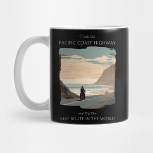 The Pacific Coast Highway - best motorcycle route in the world Mug